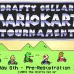 The Drafty Cup Mario Kart Tournament!